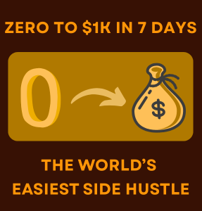 From Zero to $1K: Uncovering the Secrets of the Easiest Side Hustle