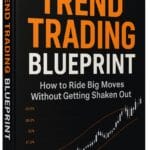 Trend Trading Blueprint PLR: A Clear, Profitable Trading System You Can Sell